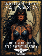 Warborn Of Karnaxos - Solo Adventure - The Rising North