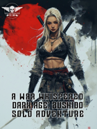 Dark Age: Bushido - Solo Adventure - A War Whispered