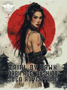 Dark Age: Bushido - Solo Adventure - Trial By Dawn