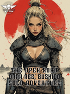 Dark Age: Bushido - Solo Adventure - The Open Road