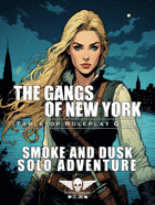 The Gangs Of New York - Solo Adventure - Smoke And Dusk
