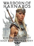 Warborn Of Karnaxos - Solo Adventure - Where Giants Slept