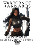 Warborn Of Karnaxos - Solo Adventure - Isle Of Oaths