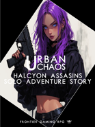 Urban Chaos - Solo Adventure - Halcyon Assassins