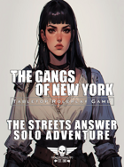 The Gangs Of New York - Solo Adventure - The Streets Answer