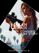 Urban Chaos - Solo Adventure - The Quiet Conquest