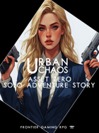 Urban Chaos - Solo Adventure - Asset Zero