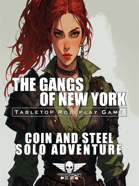 The Gangs Of New York - Solo Adventure - Coin And Steel