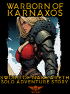 Warborn Of Karnaxos - Solo Adventure - Sword Of Namzareth