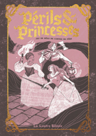 Périls & Princesses - Jeu de rôle de Contes de Fées