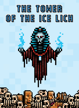 The Tower of the Ice Lich - A Solo Dungeon Card Game