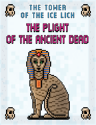 The Tower of the Ice Lich - The Plight of the Ancient Dead