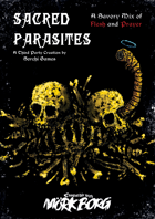 Sacred Parasites - A Third-Party Mörk Borg Zine