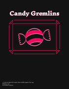 Candy Gremlins