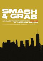 Smash & Grab: A Heist Collection for The Job