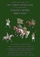 Golden Roses 1680-1730. 15mm paper soldiers.