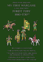 Forest Fury 1680-1730. 15mm paper soldiers.