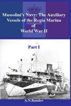 Mussolini's Navy: the auxiliary vessels of the Regia Marina of WWII