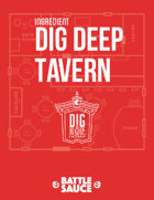 Ingredient: The Dig Deep Tavern