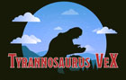 Tyrannosaurus VeX