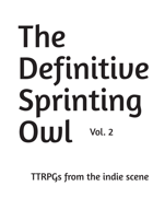 The Definitive Sprinting Owl Vol. 2