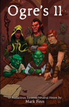 Ogre's 11: 13 System-Neutral Audacious Heists for your Fantasy Role-Playing Game