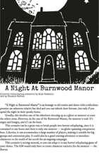 A Night At Burnwood Manor