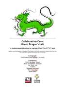 Collaborative Cave - Green Dragon's Lair