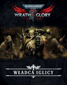 Wrath & Glory - Władca Iglicy