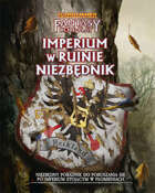 Wewnętrzny Wróg - Część 5: Imperium w Ruinie - Niezbędnik