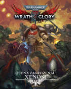 Wrath & Glory - Ocena zagrożenia: xenosi