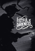 A Fistful of Darkness