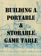 Building A Portable Game Table