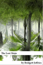 The Lost Mojo
