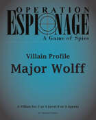 Villain Profile: Major Wolff