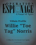 Villain Profile: Willie "Toe Tag" Norris
