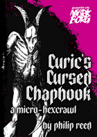 Curic’s Cursed Chapbook, A Third-Party Mörk Borg Micro-Hexcrawl