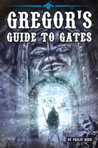 Gregor's Guide to Gates, for Use With Fantasy RPGs