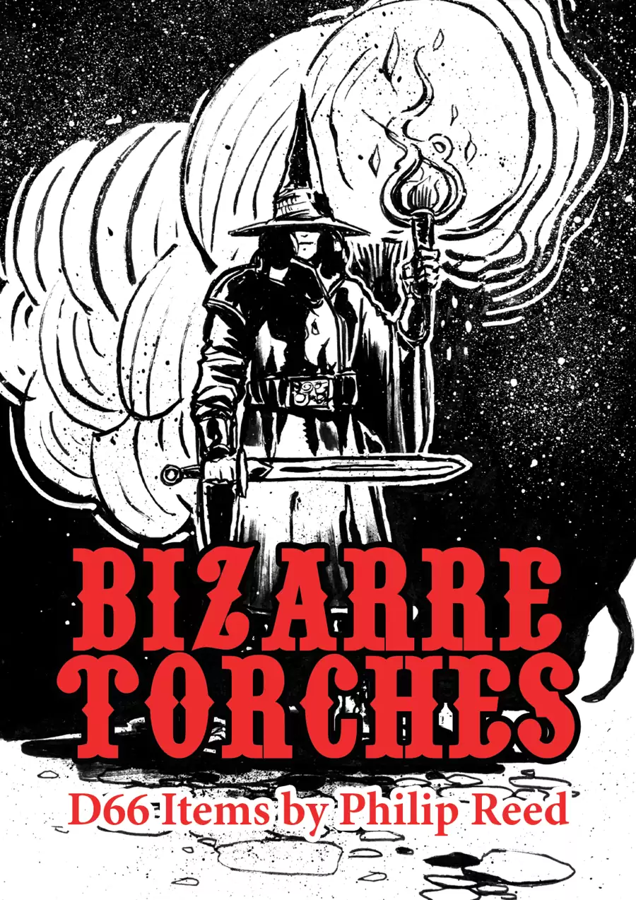 Bizarre Torches, D66 Items by Philip Reed