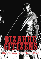Bizarre Citizens, D66 Strangers by Philip Reed