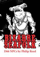 Bizarre Seafolk, D66 NPCs by Philip Reed