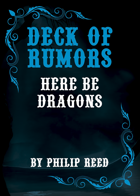 Deck of Rumors: Here Be Dragons
