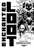 Enchanted Loot, Designed for Use with ShadowDark RPG