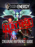 DarkEnergy Creature Reference Guide Playtest