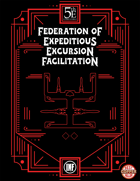 FEEF - Federation of Expeditious Excursion Facilitation