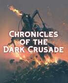 Chronicles of the Dark Crusade