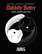 Stabbity Bunny Dark Origins