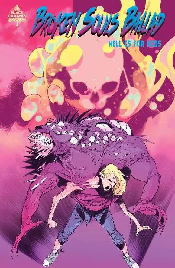 Broken Souls Ballad Vol. 2 Hell Is for Kids #3 - Scout Comics and ...