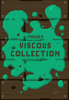 Marza's Viscous Collection