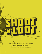 Shoot 'n' Loot